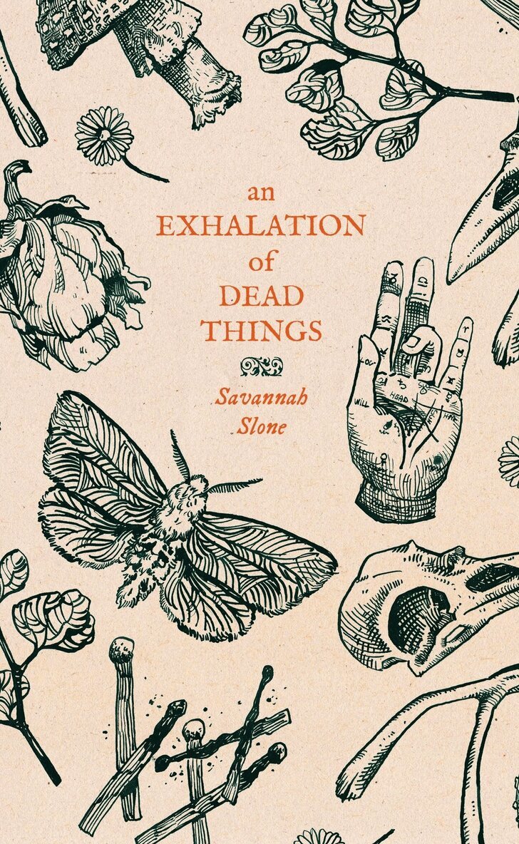 Savannah Slone - Exhalation of Dead Things, Häftad