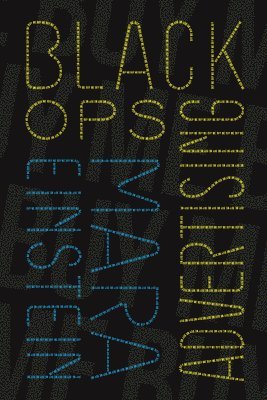 bokomslag Black Ops Advertising: Native Ads, Content Marketing and the Covert World of the Digital Sell