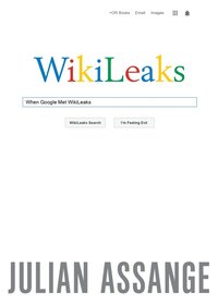 bokomslag When Google Met WikiLeaks