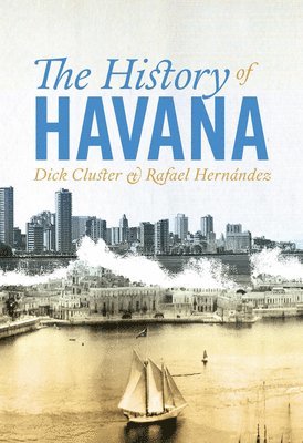 bokomslag History of Havana
