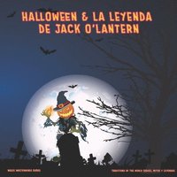 bokomslag Halloween & la leyenda de Jack O'Lanterm