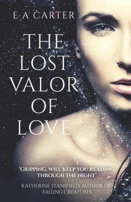E A Carter - Lost Valor of Love, Häftad