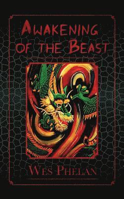 Wes Phelan - Awakening of the Beast, Häftad. Tillgänglighet: Lägg i varukorg