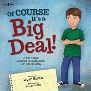 Bryan Smith, Lisa M. Griffin - Of Course it's a Big Deal, Häftad