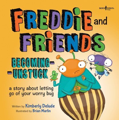 Freddie and Friends - Becoming Unstuck 1