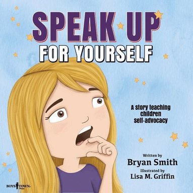 Bryan Smith - Speak Up for Yourself, Häftad