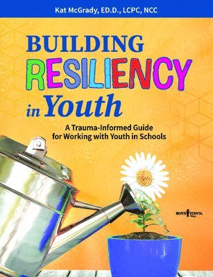 Building Resiliency in Youth