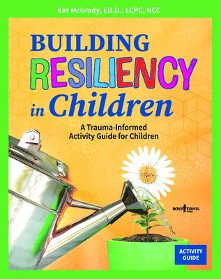 Building Resiliency in Children