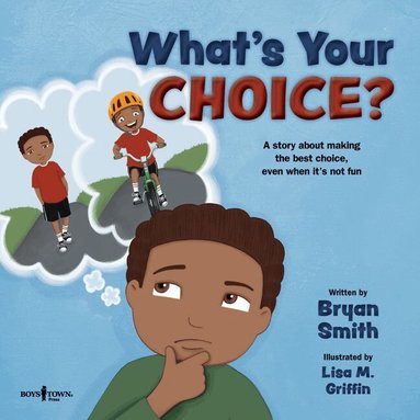 Bryan Smith - What'S Your Choice?, Häftad