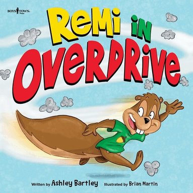 Ashley Bartley - Remi in Overdrive, Häftad