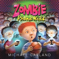 bokomslag Zombie Phone Kids