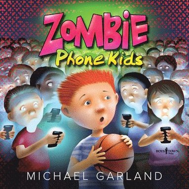 bokomslag Zombie Phone Kids