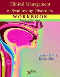 bokomslag Clinical Management of Swallowing Disorders Workbook