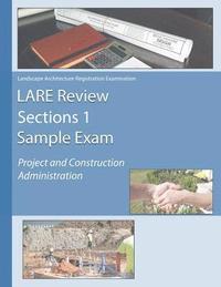 bokomslag LARE Review Section 1 Sample Exam: Project and Construction Administration