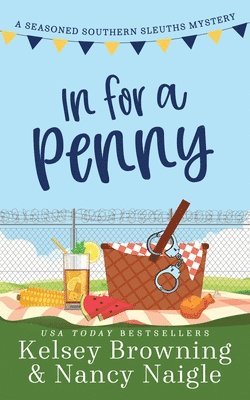 Kelsey Browning, Nancy Naigle - In For A Penny, Häftad