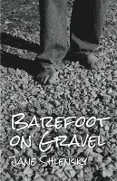 bokomslag Barefoot on Gravel