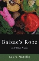 bokomslag Balzac's Robe and Other Poems