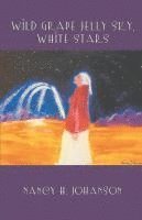 bokomslag Wild Grape Jelly Sky, White Stars