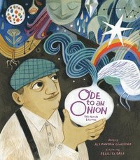 bokomslag Ode to an Onion: Pablo Neruda & His Muse