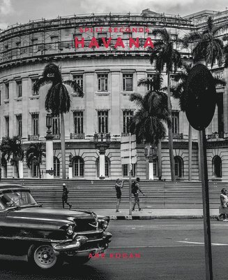 Split Seconds: Havana 1