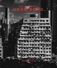 bokomslag Split Seconds: Hong Kong