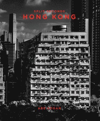 Split Seconds: Hong Kong 1