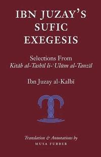 bokomslag Ibn Juzay's Sufic Exegesis