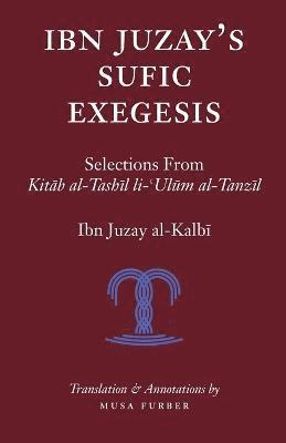 bokomslag Ibn Juzay's Sufic Exegesis