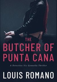 bokomslag The BUTCHER of PUNTA CANA