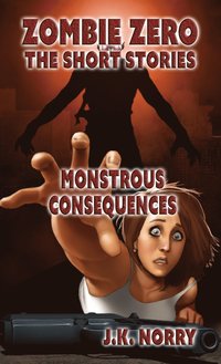 bokomslag Monstrous Consequences