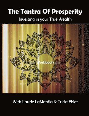 bokomslag The Tantra of Prosperity Workbook
