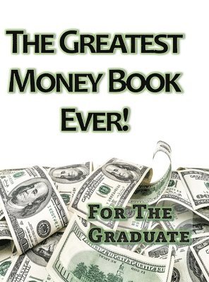 The Greatest Money Book Ever! 1