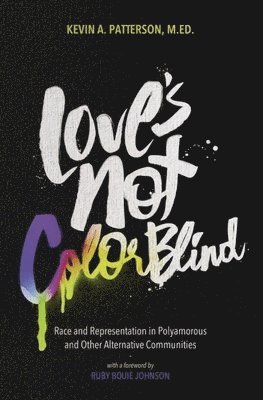 Love's Not Color Blind 1