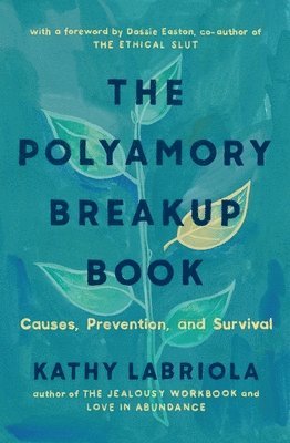 bokomslag The Polyamory Breakup Book