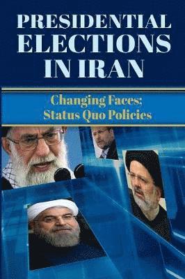 Ncri- U S Representative Office - Presidential Elections in Iran, Häftad