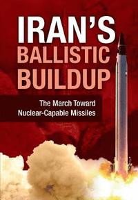 bokomslag Iran's Ballistic Buildup