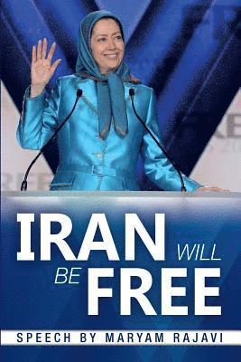 Maryam Rajavi - Iran Will Be Free, Häftad