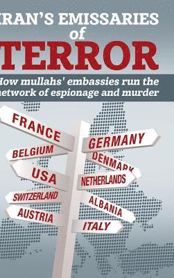 Ncri U S Representative Office, National Council of Resistance of Iran, Ncri- Us - Iran's Emissaries of Terror, Inbunden