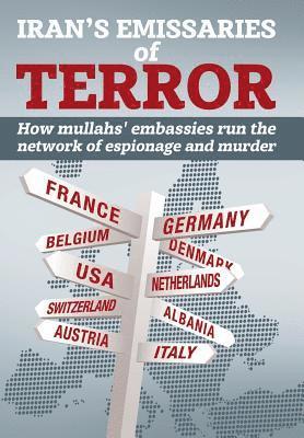 Ncri U S Representative Office, National Council of Resistance of Iran, Ncri- Us - Iran's Emissaries of Terror, Inbunden