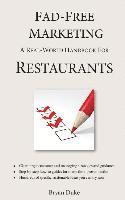 bokomslag Fad-Free Marketing: A Real-World Handbook for Restaurants