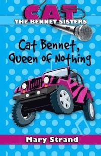 bokomslag Cat Bennet, Queen of Nothing