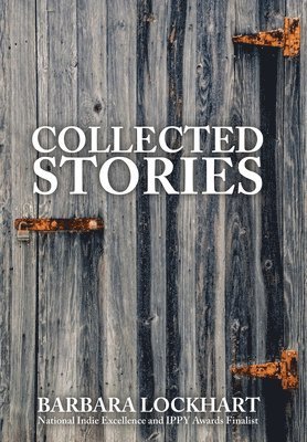 Barbara Lockhart - Collected Stories, Inbunden