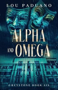 bokomslag Alpha and Omega