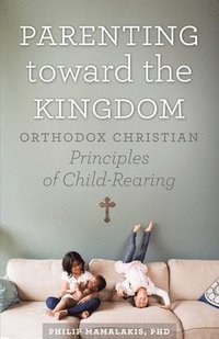 bokomslag Parenting Toward the Kingdom