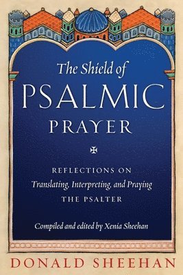 The Shield of Psalmic Prayer 1