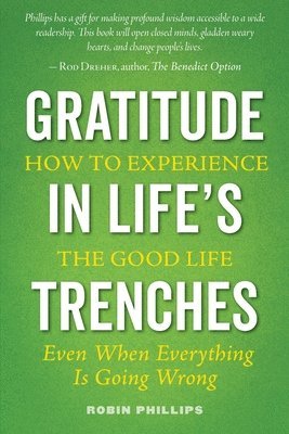 Gratitude in Life's Trenches 1