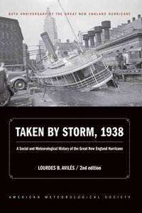 bokomslag Taken by Storm, 1938 - A Social and Meteorological History of the Great New England Hurricane