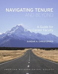 bokomslag Navigating Tenure and Beyond  A Guide for Early Career Faculty