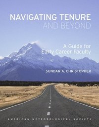 bokomslag Navigating Tenure and Beyond - A Guide for Early Career Faculty