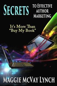 bokomslag Secrets to Effective Author Marketing